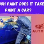 How Much Paint Does It Take to Paint a Car?